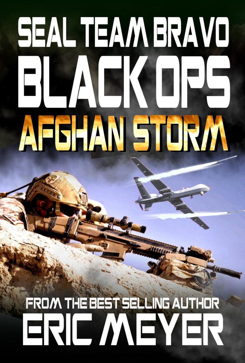 Big bigCover of SEAL Team Bravo: Black Ops – Afghan Storm