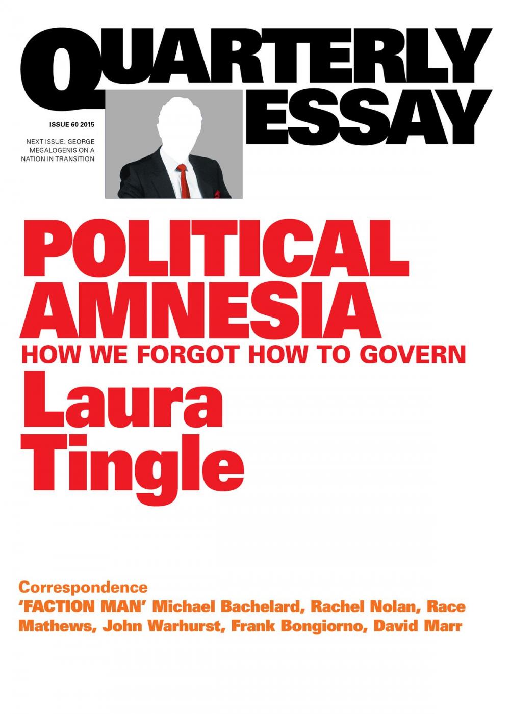 Big bigCover of Quarterly Essay 60 Political Amnesia