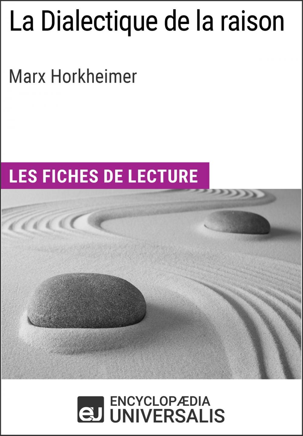 Big bigCover of La Dialectique de la raison de Marx Horkheimer