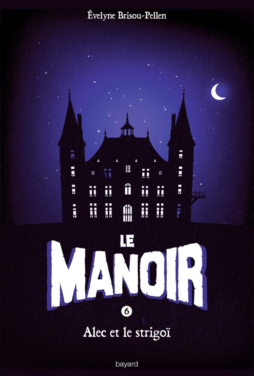 Big bigCover of Le Manoir, Tome 6