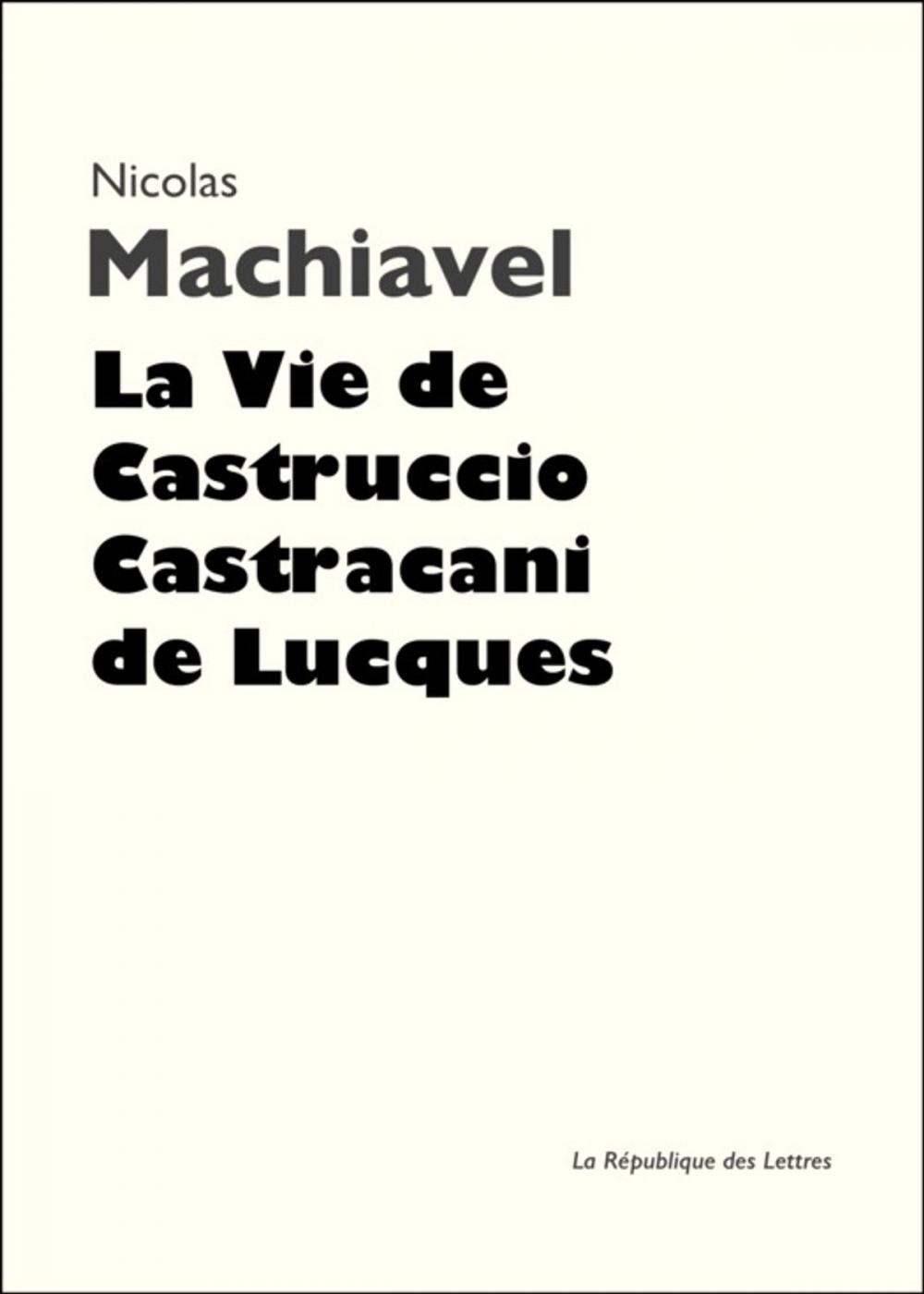 Big bigCover of La Vie de Castruccio Castracani de Lucques