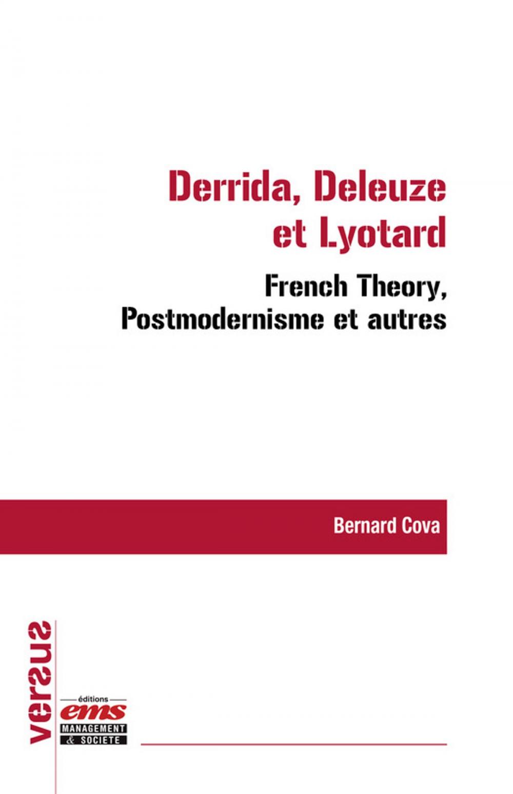 Big bigCover of Derrida, Deleuze et Lyotard : French Theory, Postmodernisme et autres