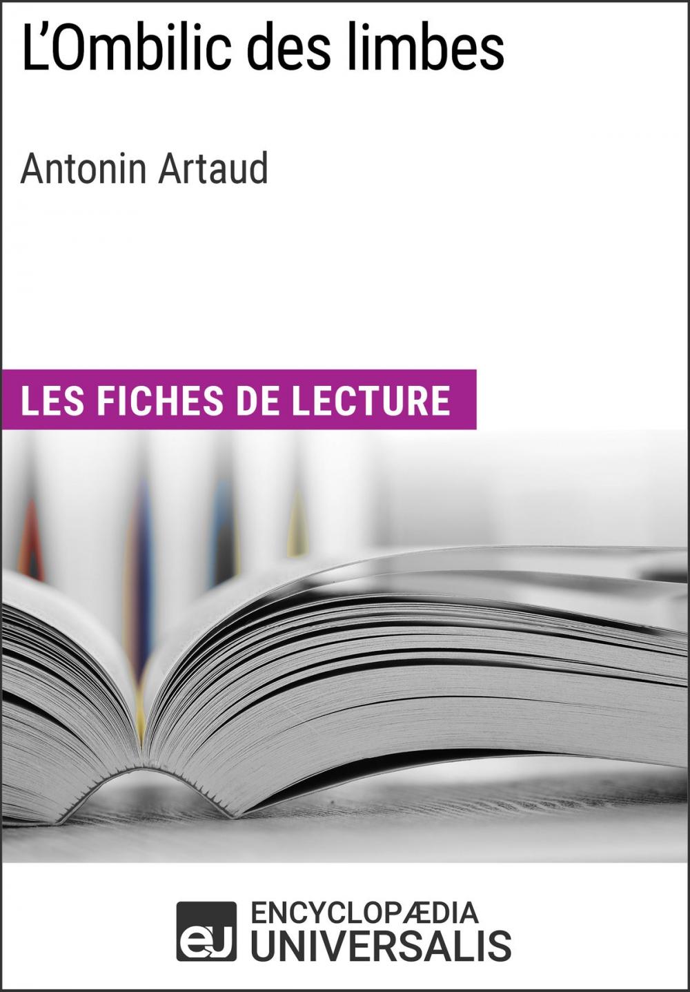 Big bigCover of L'Ombilic des limbes d'Antonin Artaud