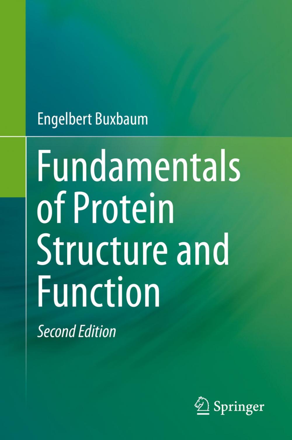 Big bigCover of Fundamentals of Protein Structure and Function