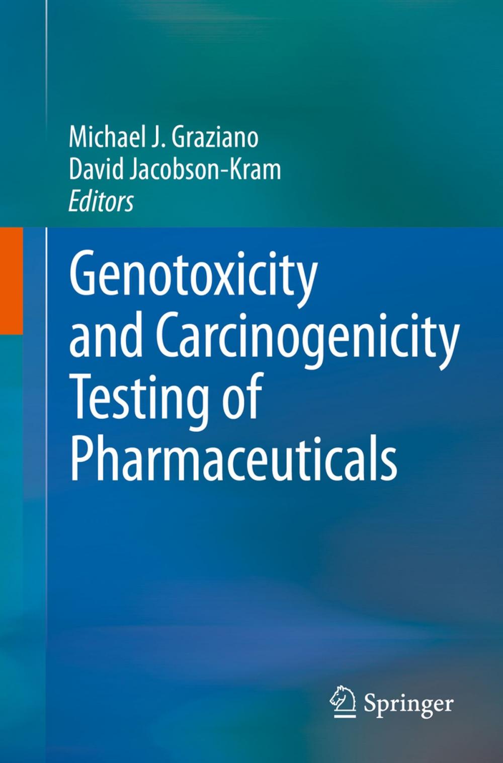 Big bigCover of Genotoxicity and Carcinogenicity Testing of Pharmaceuticals