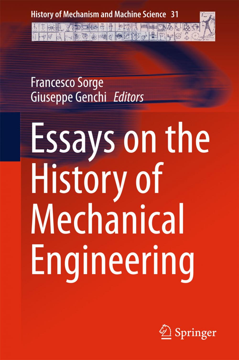 Big bigCover of Essays on the History of Mechanical Engineering