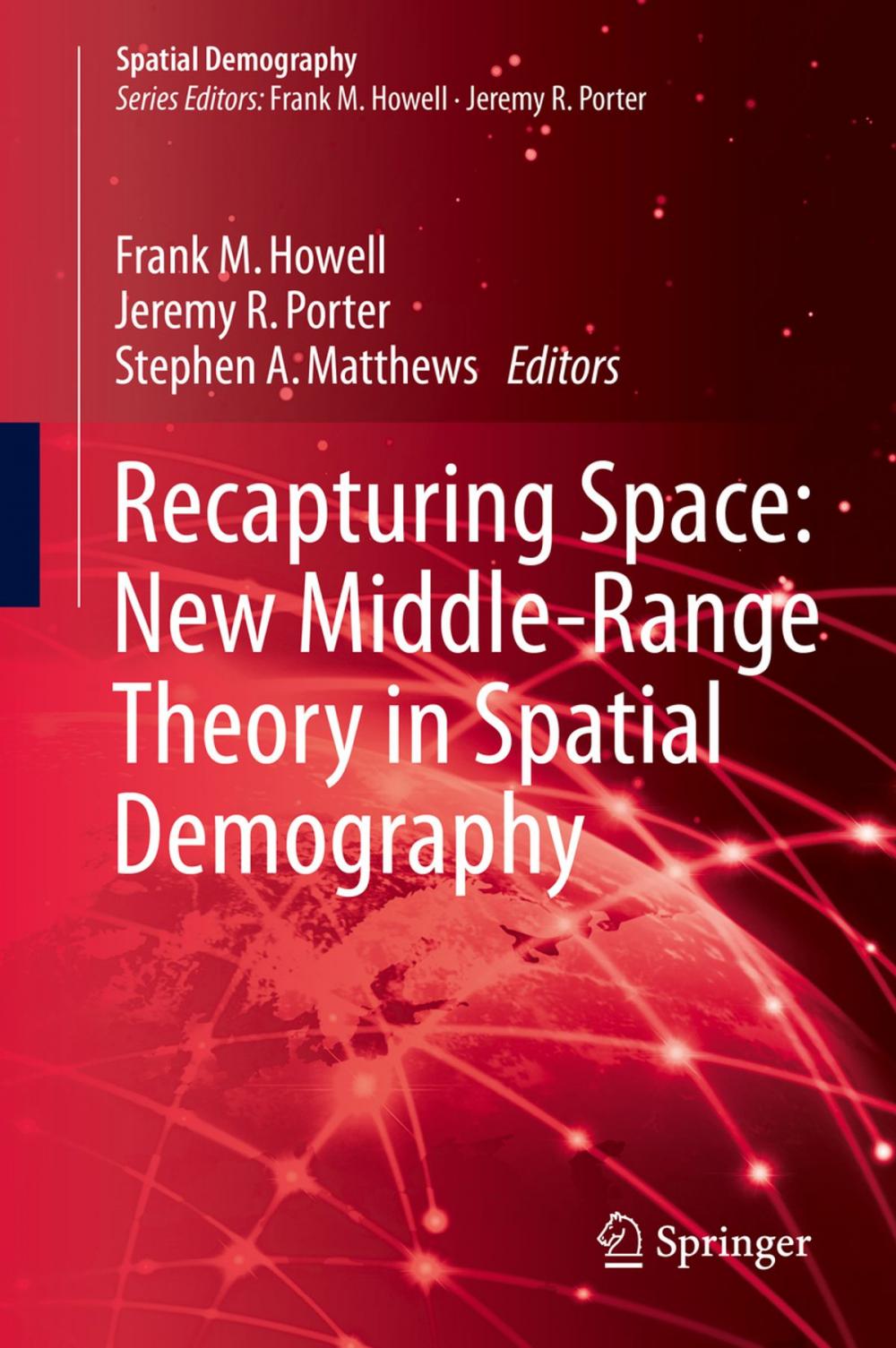 Big bigCover of Recapturing Space: New Middle-Range Theory in Spatial Demography