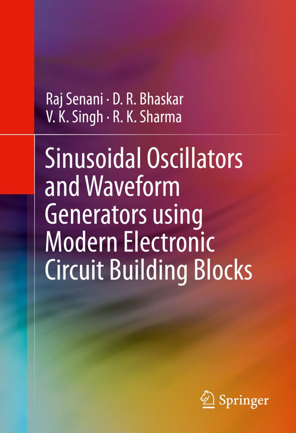 Big bigCover of Sinusoidal Oscillators and Waveform Generators using Modern Electronic Circuit Building Blocks