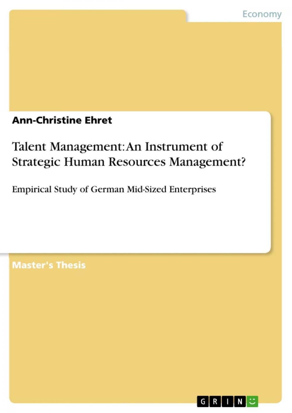 Big bigCover of Talent Management: An Instrument of Strategic Human Resources Management?