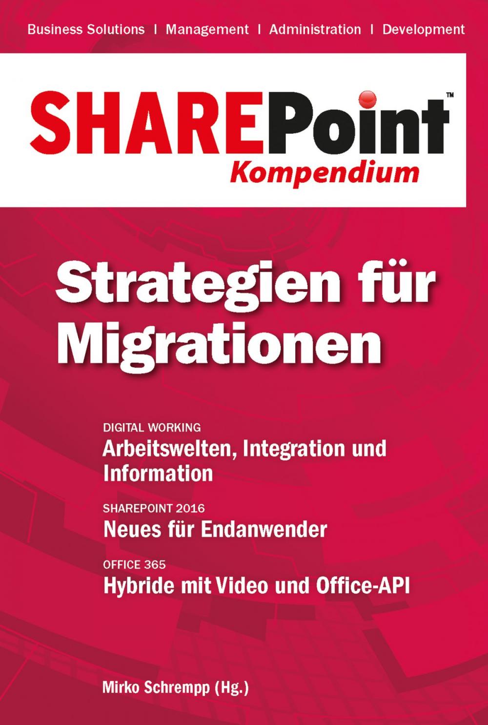 Big bigCover of SharePoint Kompendium - Bd. 12: Strategien für Migrationen
