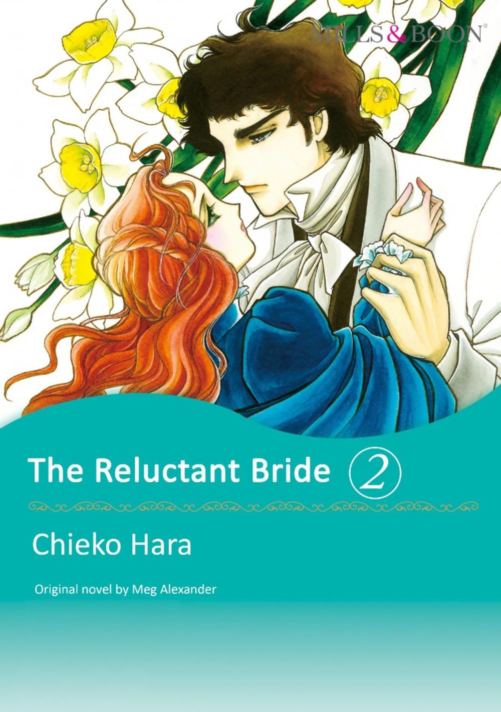 Big bigCover of THE RELUCTANT BRIDE 2 (Mills & Boon Comics)