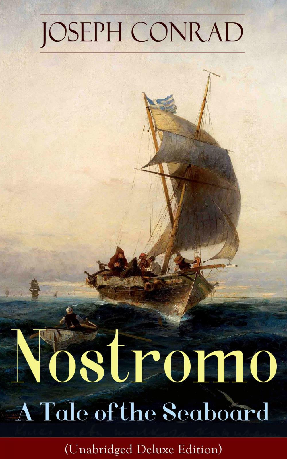 Big bigCover of Nostromo - A Tale of the Seaboard (Unabridged Deluxe Edition)