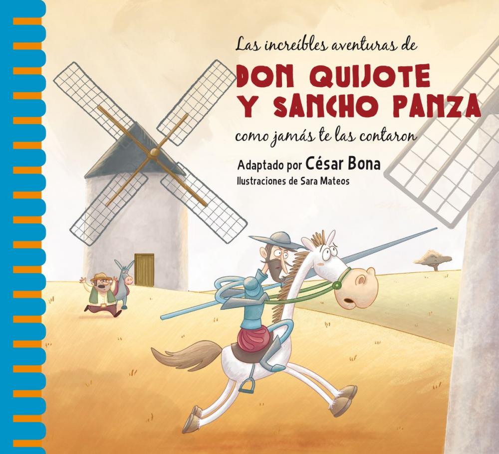 Big bigCover of Las increíbles aventuras de don Quijote y Sancho Panza como jamás te las contaron
