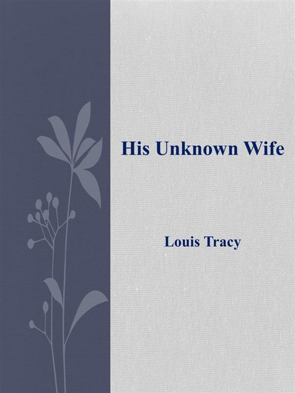 Big bigCover of His Unknown Wife