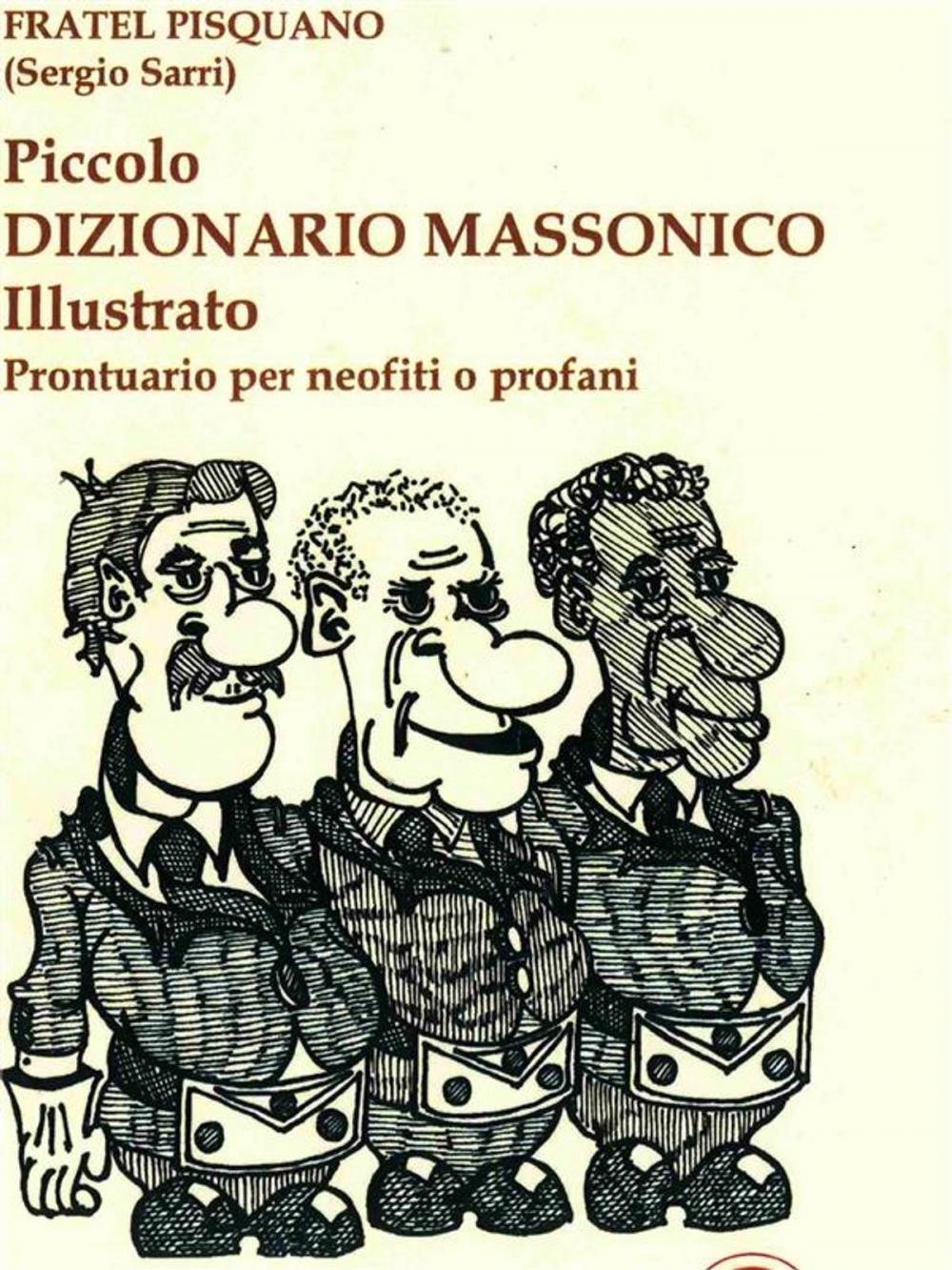 Big bigCover of Piccolo dizionario massonico illustrato
