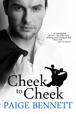 Cover of the book Cheek to Cheek by Paige Bennett