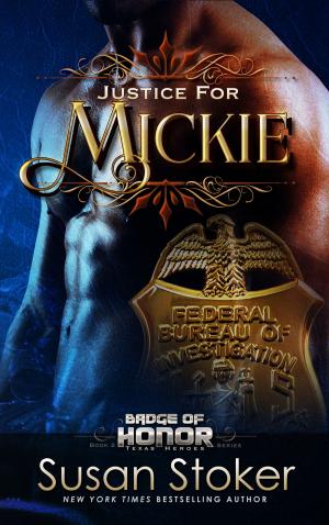 Cover of the book Justice for Mickie by Susan Stoker, Becca Jameson