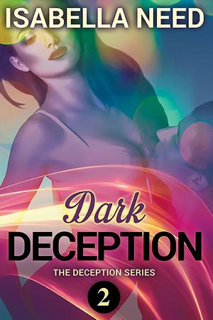 Cover of the book Dark Deception by Hannah Maxwell