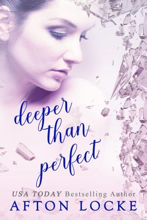 Cover of the book Deeper Than Perfect by Kristine Cayne, Marianne Stillings, Sherri Shaw
