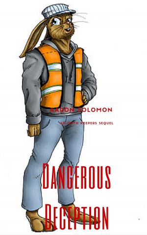 Cover of the book Dangerous Deception by Som Ndu