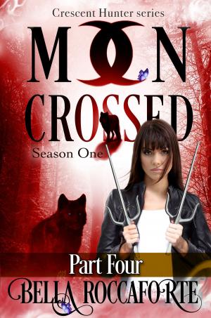 Book cover of Moon Crossed Part Four