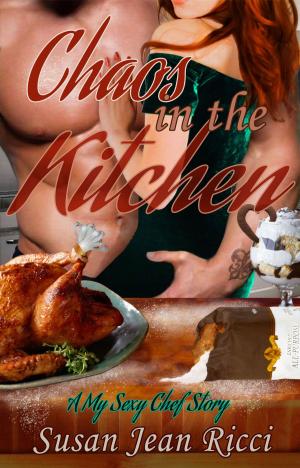 Cover of the book Chaos in the Kitchen by Raye Morgan