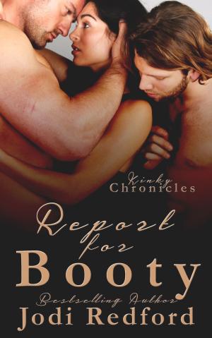 Cover of the book Report For Booty by Jodi Redford