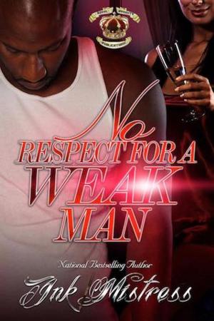 Book cover of No Respect For A Weak Man