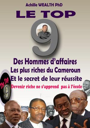 Book cover of BABA DANPULLO LE TOP 9 DES HOMMES D'AFFAIRES LES PLUS RICHES DU CAMEROUN ET LE SECRET DE LEUR REUSSITE
