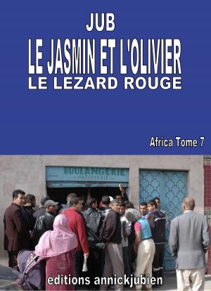 Cover of the book LE JASMIN ET L'OLIVIER by Geza Tatrallyay
