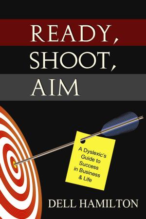 Cover of the book Ready, Shoot, Aim by Ian Shimwell
