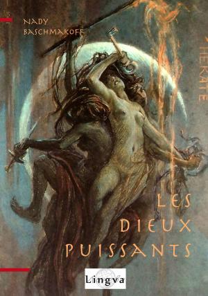 Cover of the book Les Dieux puissants by Vassili Levchine, Viktoriya Lajoye, Patrice Lajoye