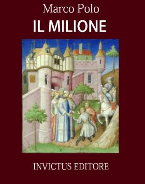 Cover of the book Il Milione by Giacomo Leopardi