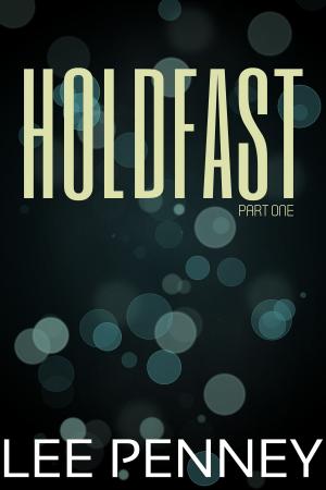 Cover of the book Holdfast (part one) by RB Parkline