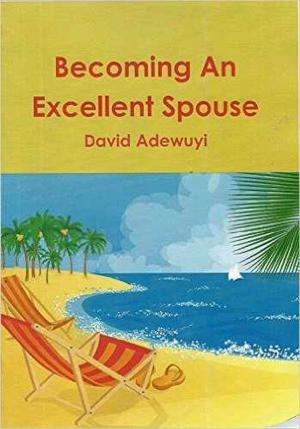 Cover of Becoming an Excellent Spouse