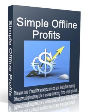 Cover of the book Simple Offline Profits by Chuck Densinger, Brooke Niemiec, Mason Thelen