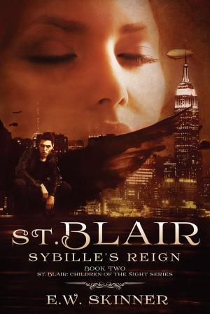 Cover of the book St. Blair: Sybille's Reign by A.B. Robinette
