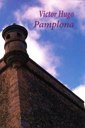 Cover of the book Pamplona - Spanish Version by Fiodor Mijailovich Dostoyevski