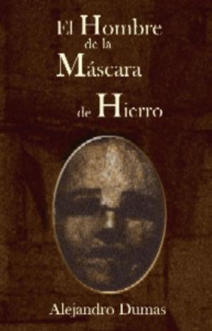 bigCover of the book El hombre de la mascara de hierro by 