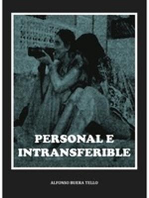 Cover of the book Personal e intransferible by Ann Steele