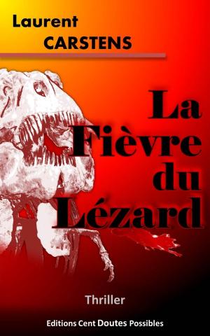 Cover of the book La Fièvre du Lézard by Yasmina Khadra
