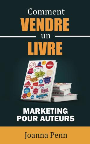 bigCover of the book Comment vendre un livre by 