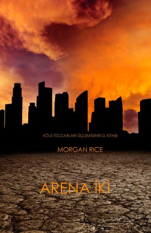 Cover of Arena İki (Köle Tüccarlari Üçlemesinin 2. Kitabi)
