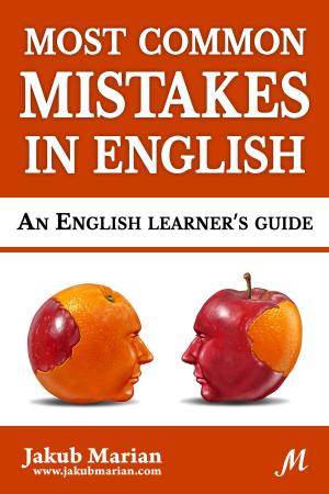Cover of Most Common Mistakes in English: An English Learner's Guide