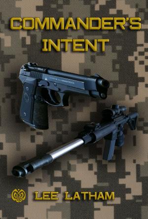 Cover of the book Commander's Intent by Blue M Publishing