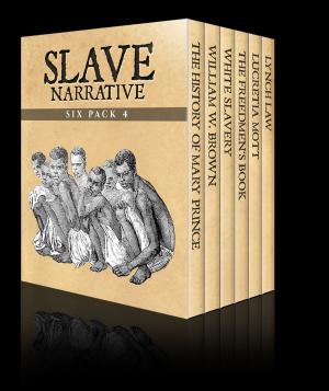 Cover of the book Slave Narrative Six Pack 4 by Various Artists, G. K. Chesterton, William Blake