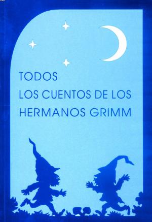 Book cover of Todos los cuentos de los hermanos Grimm (Ilustrado)