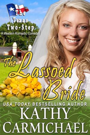 Cover of the book The Lassoed Bride (Novella) by Linda Winstead Jones