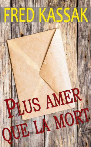 Cover of the book Plus amer que la mort by Jeanne Bourin