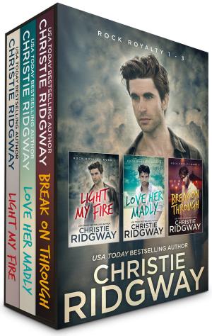 Cover of the book ROCK ROYALTY BOXED SET - BOOKS 1-3 by Christie Ridgway